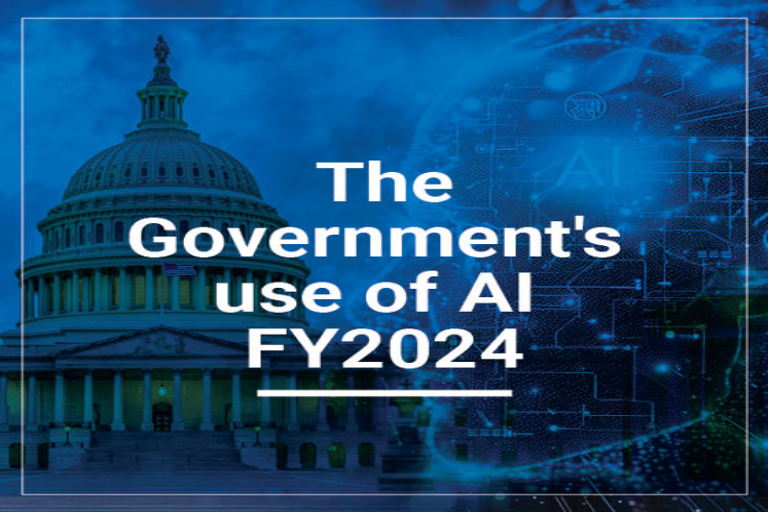 The Government’s use of AI_ FY2024 Report The Government’s use of AI_ FY2024 Report