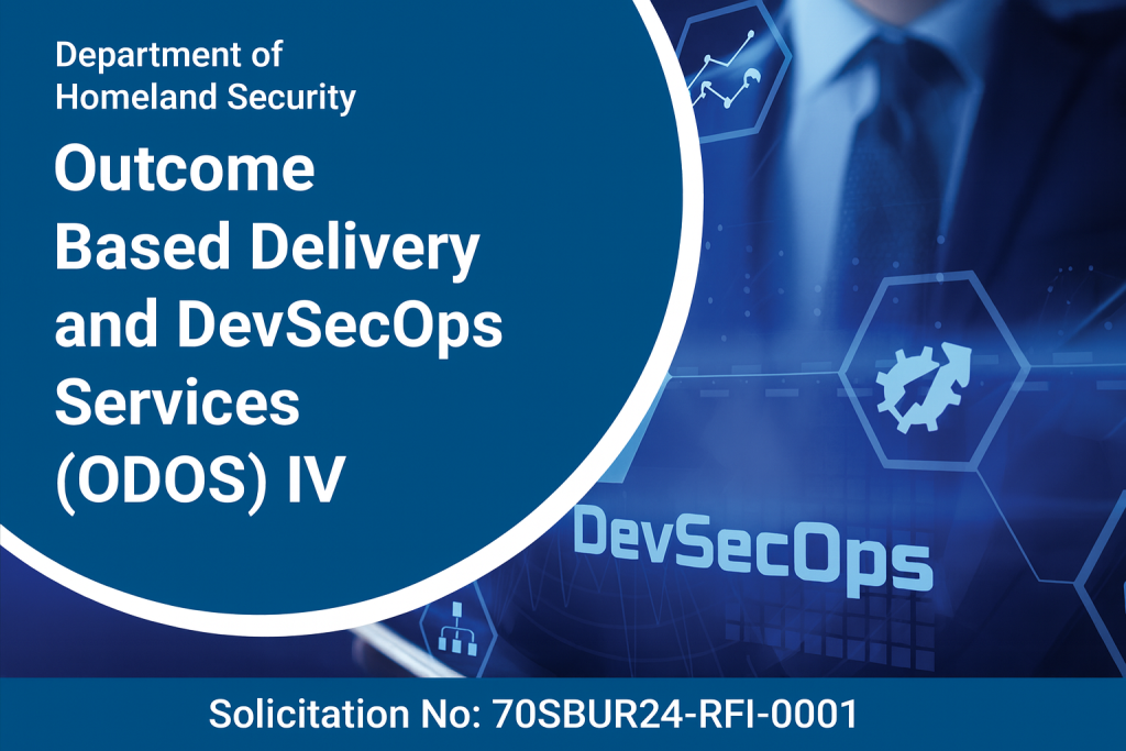 Outcome-Based Delivery And DevSecOps Services (ODOS) IV Outcome-Based Delivery And DevSecOps Services (ODOS) IV