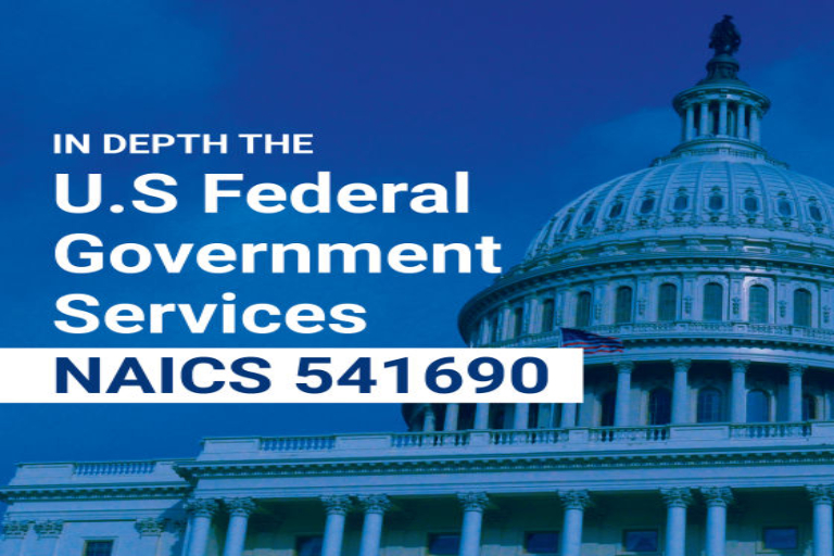 The U.S Federal Government Services NAICS 541690 The U.S Federal Government Services NAICS 541690