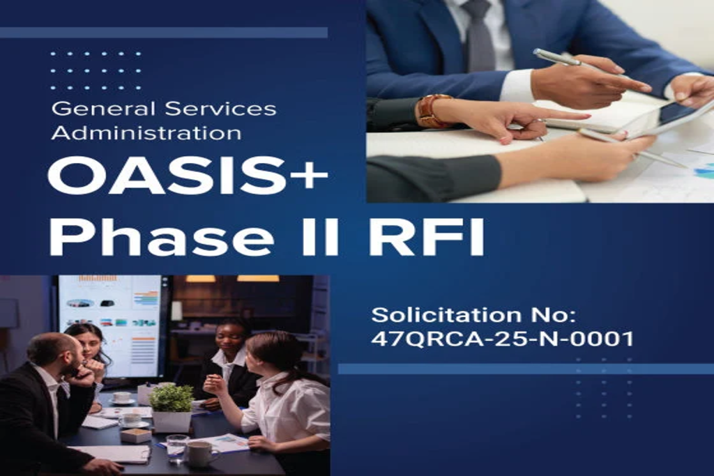 OASIS+ Phase II RFI OASIS+ Phase II RFI